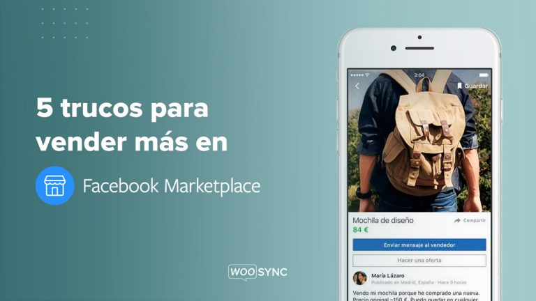 5 trucos para vender mas en facebook marketplace woosync comercio electronico ecommerce