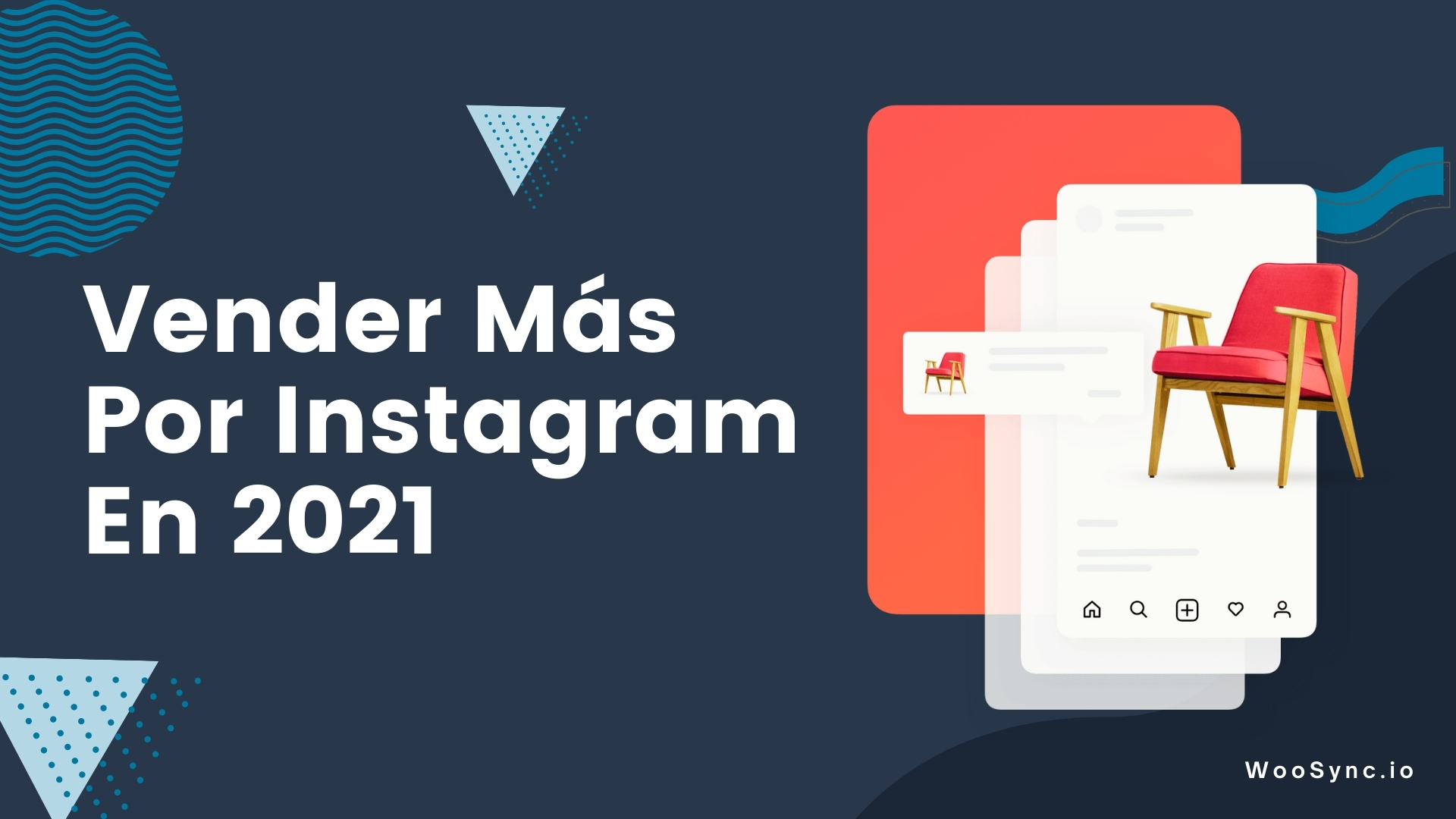 vender mas por instagram en 2021 estrategias de ventas ecommerce comercio electronico mercado libre woosync