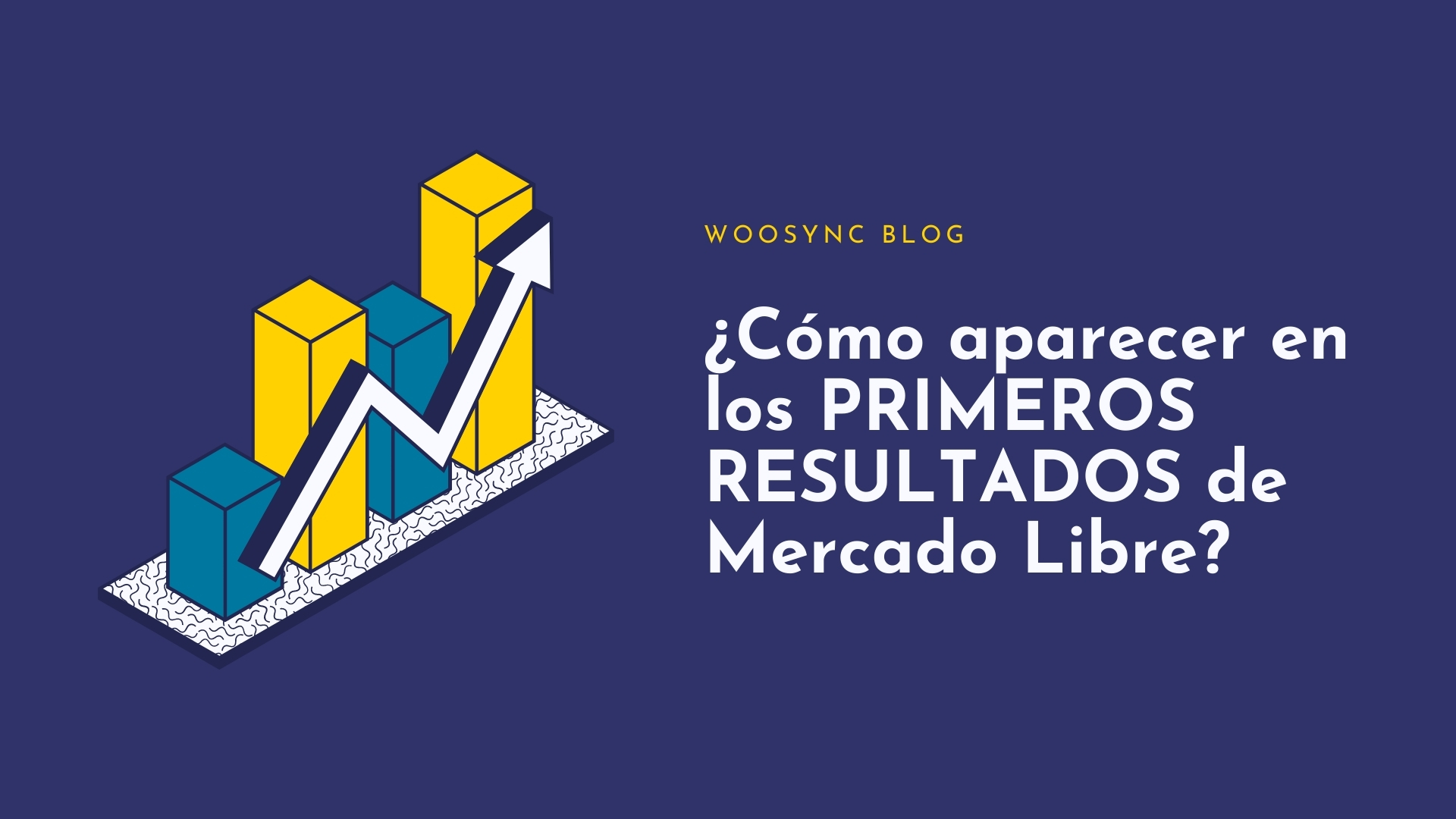 como aparecer en los primeros resultados de busqueda de mercado libre